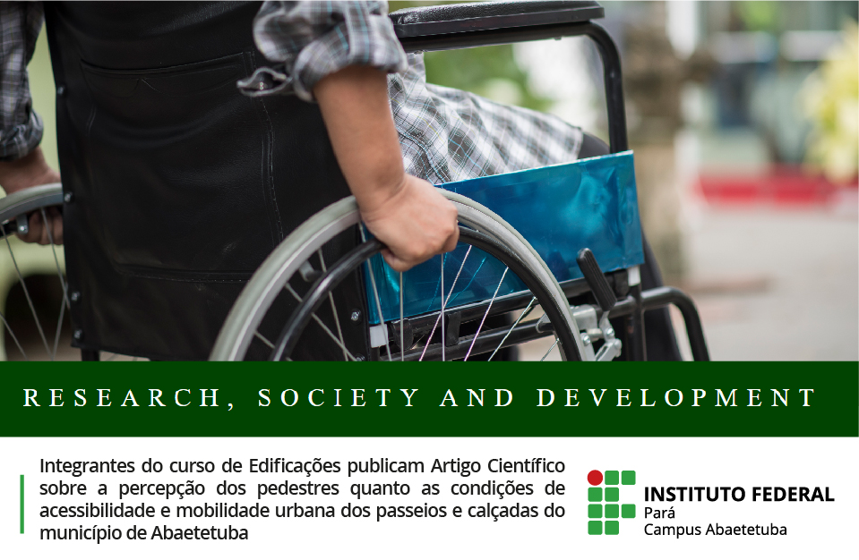 Integrantes do curso de Edificações publicam Artigo Científico sobre acessibilidade e mobilidade urbana no município de Abaetetuba
