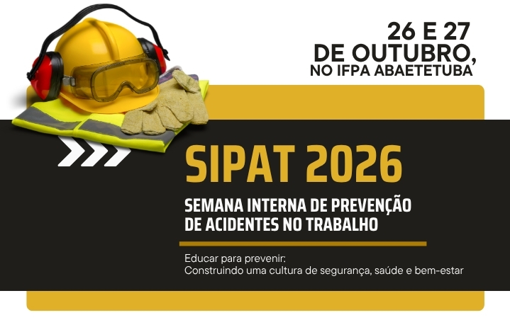 Semana Interna de Prevenção de Acidentes – SIPAT 2026